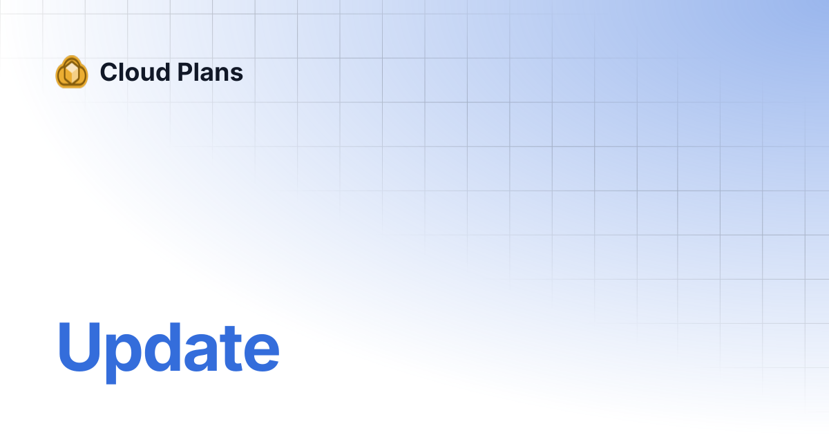 Update | Cloud Plans
